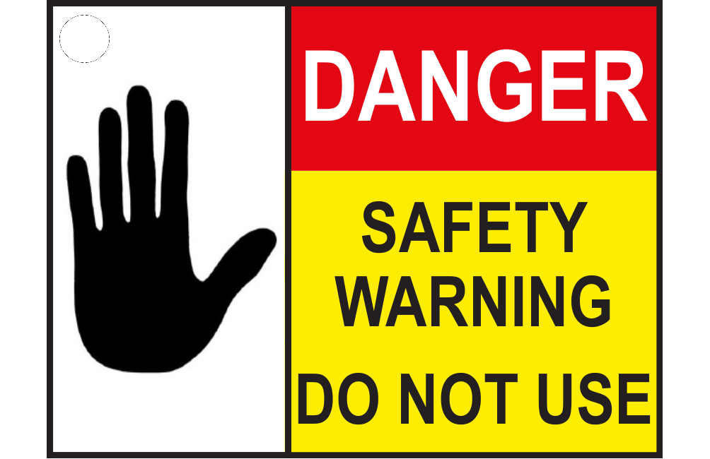 Do Not Use Warning Tags